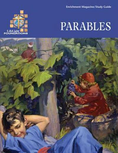 Lifelight Foundations: Parables Study Guide