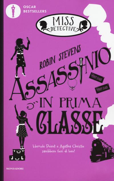Stevens, R: Assassinio in prima classe. Miss Detective