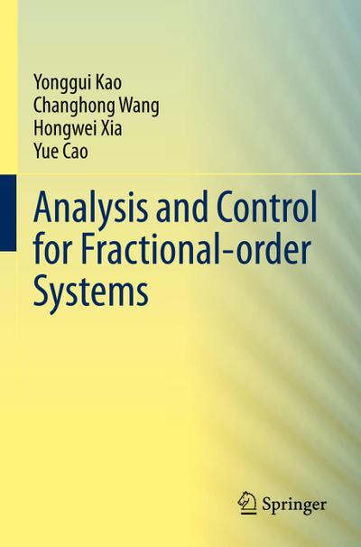 Analysis and Control for Fractional-order Systems