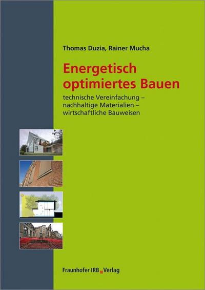 Energetisch optimiertes Bauen.