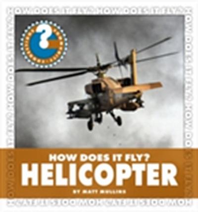 How Does It Fly? Helicopter