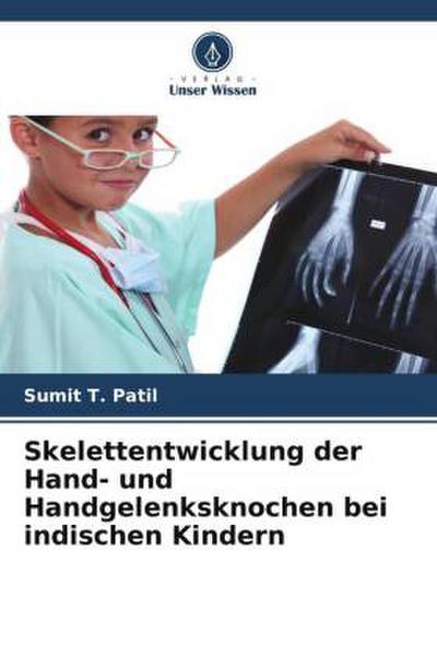 Skelettentwicklung der Hand- und Handgelenksknochen bei indischen Kindern
