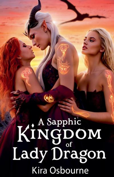 Osbourne, K: Sapphic Kingdom of Lady Dragon