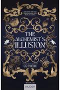 The Alchemist’s Illusion