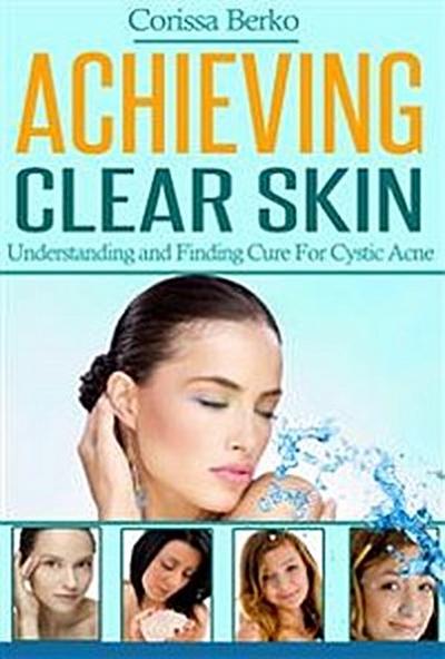 Achieving Clear Skin