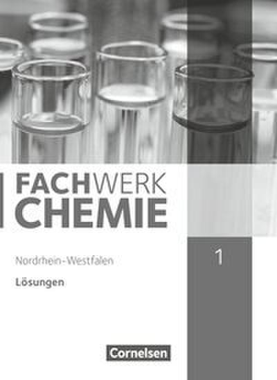 Fachwerk Chemie - Nordrhein-Westfalen 2013 - Band 1: 7./8. Schuljahr
