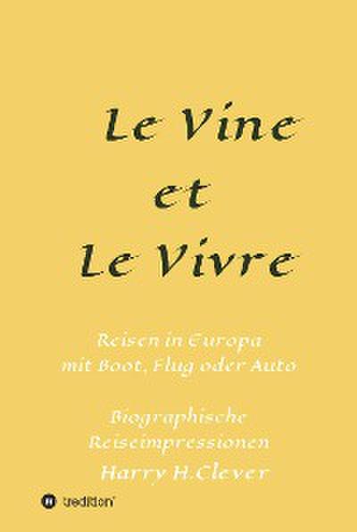 Le Vine et Le Vivre