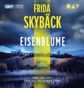 Eisenblume. Ein Fall für Fredrika Storm