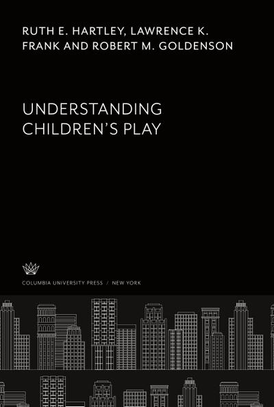 Understanding Children’S Play