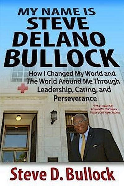 My Name is Steve Delano Bullock