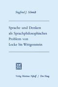 Sprache und Denken als Sprachphilosophisches Problem von Locke bis Wittgenstein