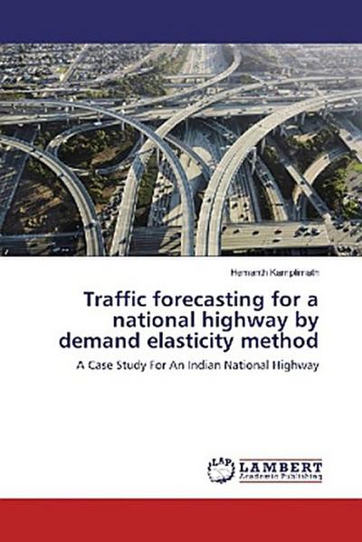 Traffic forecasting for a national highway by demand elasticity method