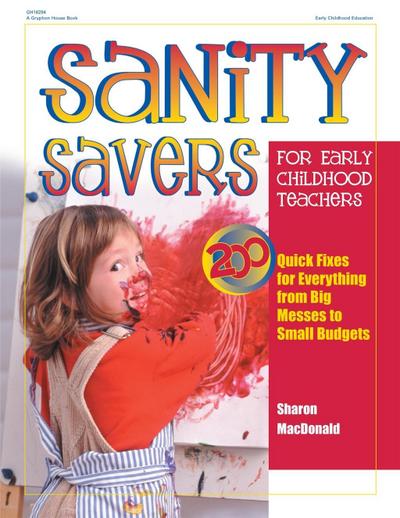 Sanity Savers for Early Childhood Teachers