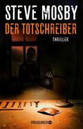 Der Totschreiber von Steve Mosby | Ebook