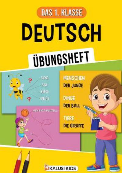 Das 1. Klasse Deutsch Übungsbuch