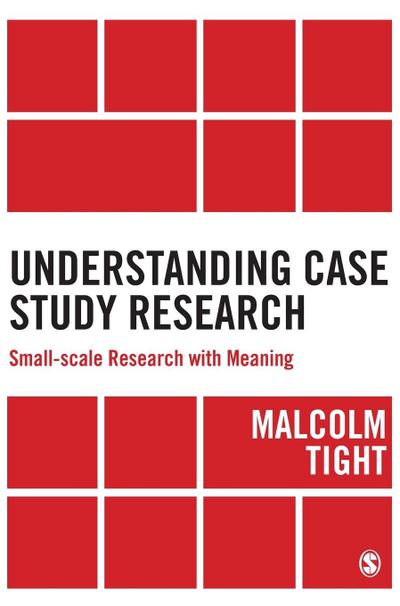 Understanding Case Study Research