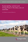 Sustainability, nutrient and energy flows in the dairy cow: an overview