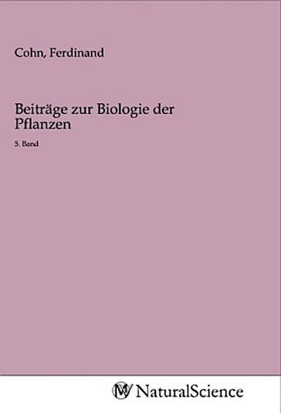 Beiträge zur Biologie der Pflanzen