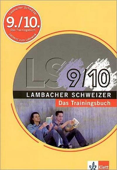 Lambacher Schweizer - Das Trainingsbuch 9./10. Schuljahr
