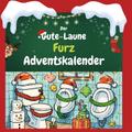 Der Gute-Laune-Furz-Adventskalender