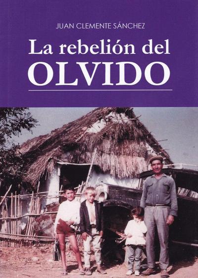 La rebelión del olvido