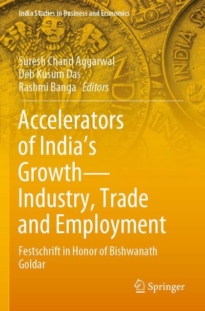 Accelerators of India’s Growth-Industry, Trade and Employment