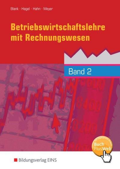 Betriebswirtschaftslehre mit Rechnungswesen - Handlungsorientiert