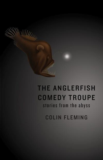 The Anglerfish Comedy Troupe