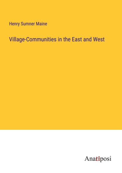 Village-Communities in the East and West