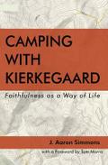 Camping with Kierkegaard