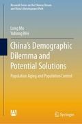 China’s Demographic Dilemma and Potential So