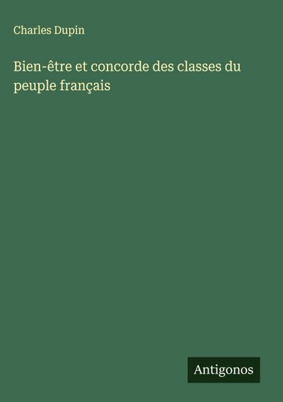 Bien-être et concorde des classes du peuple français