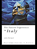 The Fascist Experience in Italy