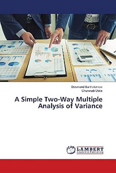 A Simple Two-Way Multiple Analysis of Variance