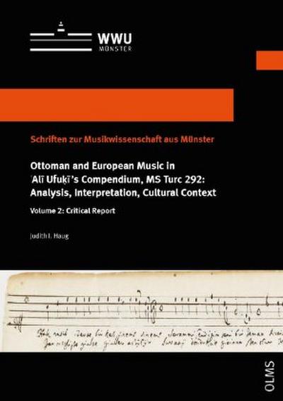 Ottoman and European Music in Ali Ufu i’s Compendium, MS Turc 292: Analysis, Interpretation, Cultural Context