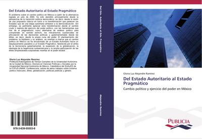 Del Estado Autoritario al Estado Pragmático