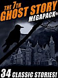 The 7th Ghost Story MEGAPACK®