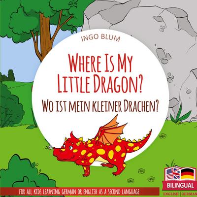 Where Is My Little Dragon? - Wo ist mein kleiner Drachen?