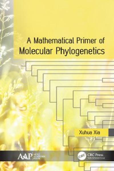 A Mathematical Primer of Molecular Phylogenetics
