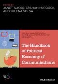 The Handbook of Political Economy of Communications