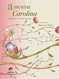 A menina Carolina