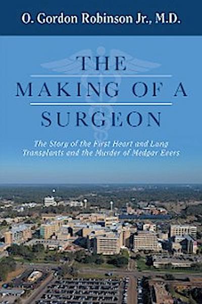 The Making of a Surgeon