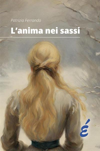 L’ anima nei sassi