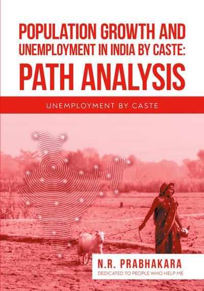 Population Growth and Unemployment in India By Caste