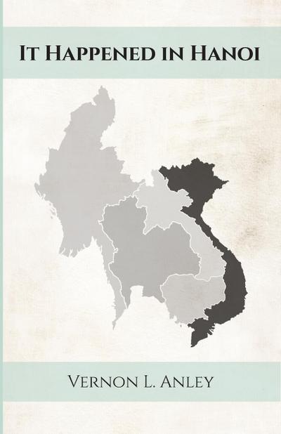 It Happened in Hanoi