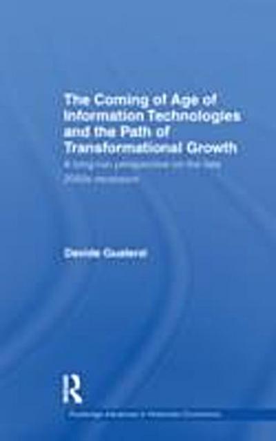 Coming of Age of Information Technologies and the Path of Transformational Growth