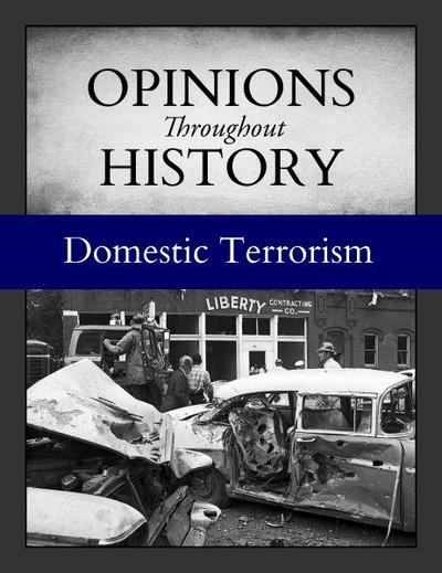 Opinions Throughout History: Domestic Terrorism