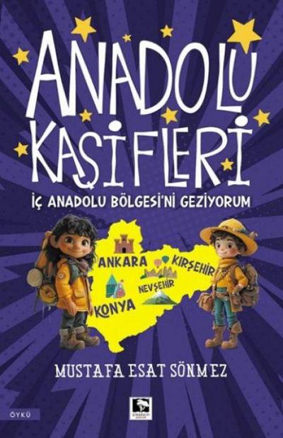 Anadolu Kasifleri - Ic Anadolu Bölgesini Geziyorum