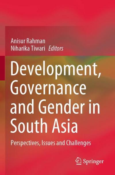 Development, Governance and Gender in South Asia