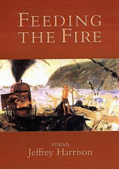 Feeding the Fire